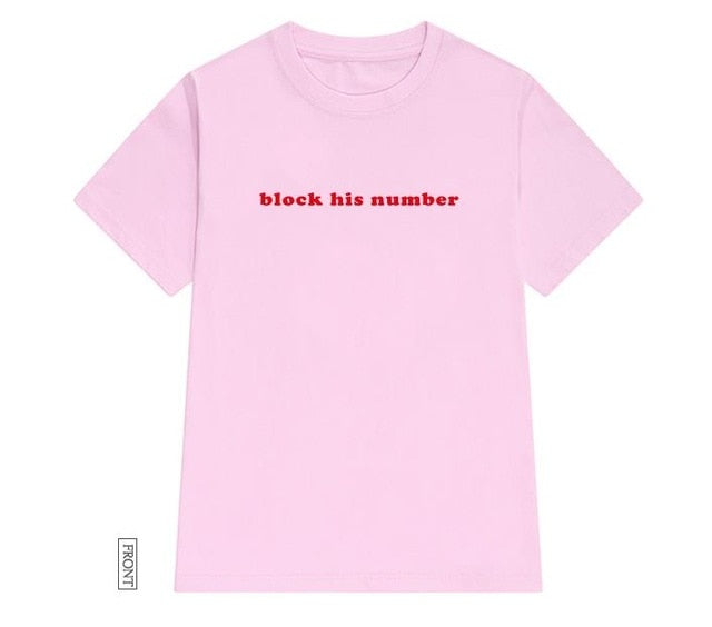 block his number/ red letters Women tshirt Cotton Casual Funny t shirt - SixtyKey new model design Dubai fashion style 2021 best price